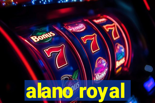 alano royal